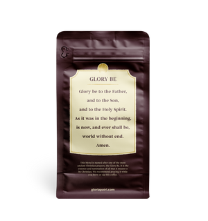 Gloria Patri Coffee - Glory Be